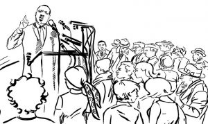 Image is a drawing of Dr. Martin Luther King Jr speaking to a crowd of people.